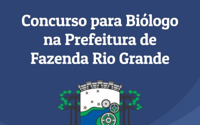 Concurso para Biólogo na Prefeitura de Fazenda Rio Grande