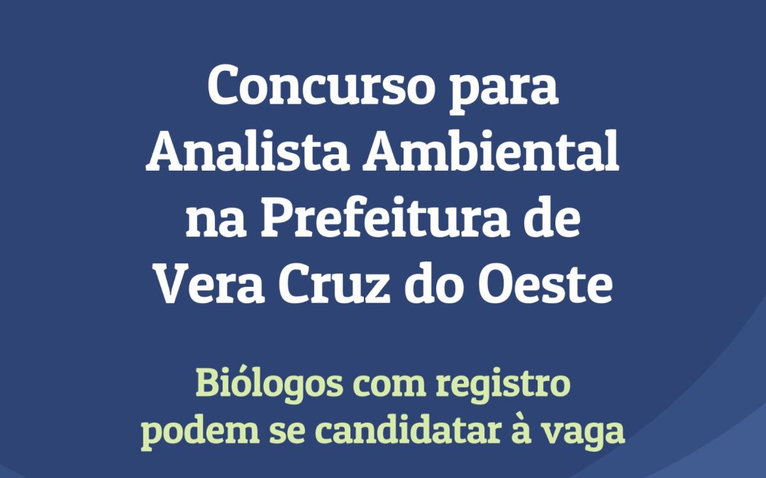 Concurso para Analista Ambiental na Prefeitura de Vera Cruz do Oeste
