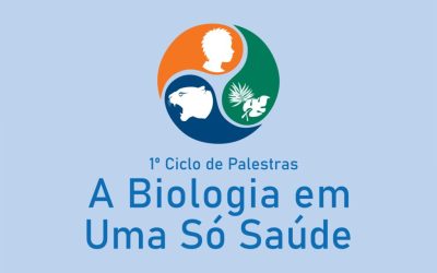 CFBio promove 1º Ciclo de Debates sobre o papel da Biologia na abordagem “Uma Só Saúde”