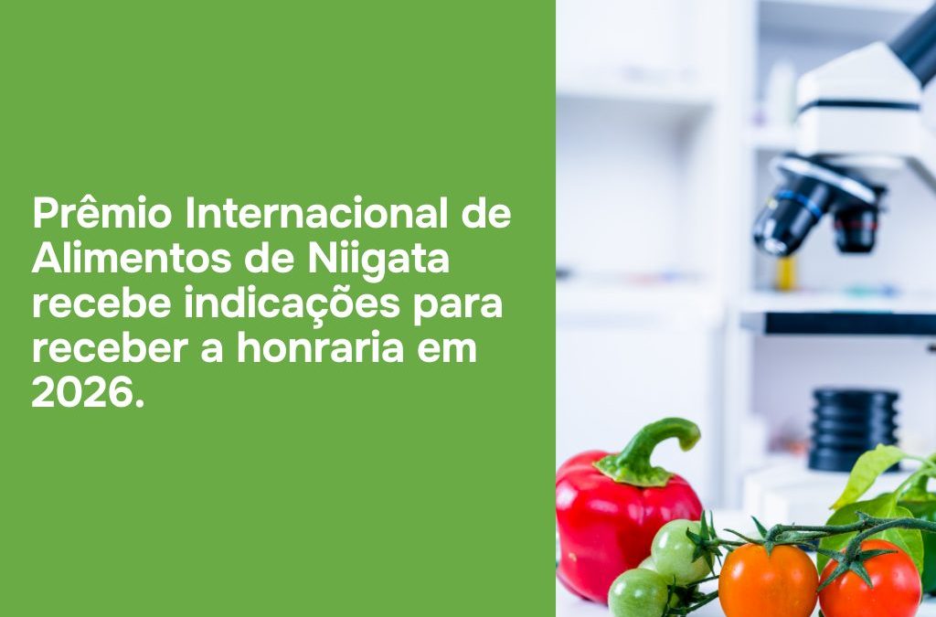 Prêmio Internacional de Alimentos de Niigata – Indicações Abertas  