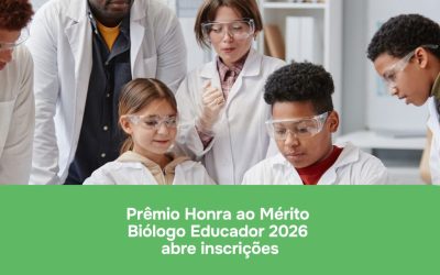 Prêmio Honra ao Mérito Biólogo Educador 2026 abre inscrições