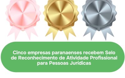 Confira as empresas reconhecidas com o Selo de Reconhecimento de Atividade Profissional para Pessoas Jurídicas